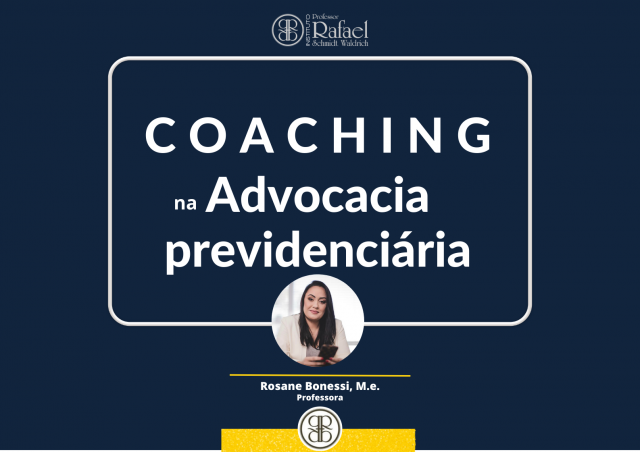 Coaching na advocacia previdenciria: Curso Rpido