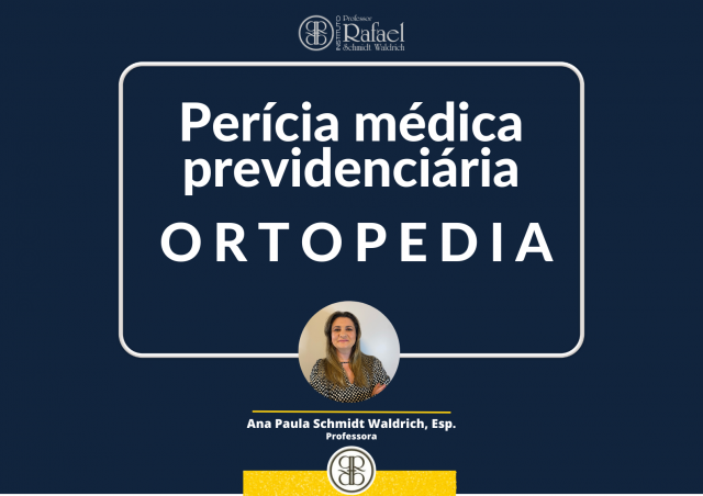 Percia mdica previdenciria: ortopedia