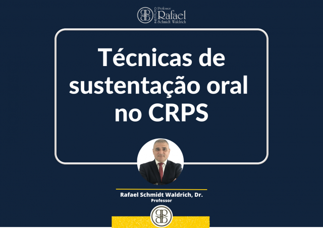 Tcnicas de sustentao oral no CRPS