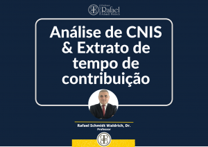 Anlise de CNIS e Extrato de tempo de contribuio