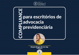 Compliance para escritrios de advocacia previdenciria